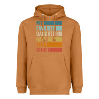 Meerkat my favorite daughter gave me this shirt father's day pullover hoodie Heavyweight Hoodie - linhVisuals