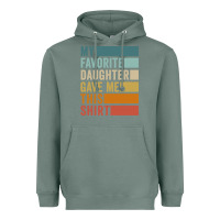 Sage my favorite daughter gave me this shirt father's day pullover hoodie Heavyweight Hoodie - linhVisuals