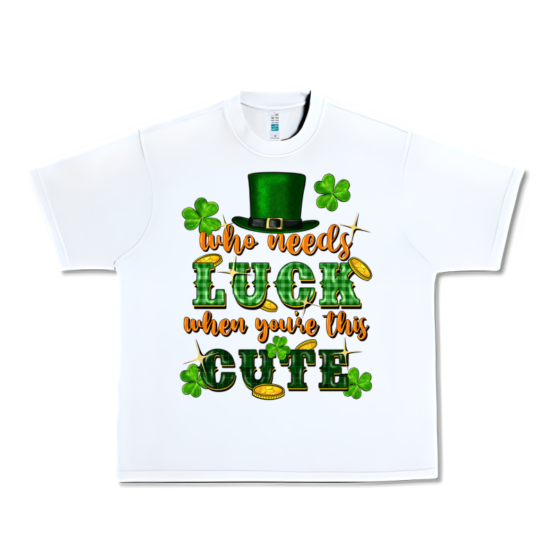 Who Needs Luck When Youre This Cute St Patricks Urban Heavy Tee by FaDigitalArtStudio | Teevron
