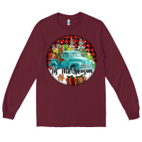 Burgundy Tis The Season Truck Long Sleeve Tee - FaDigitalArtStudio