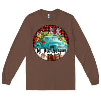 Chestnut Tis The Season Truck Long Sleeve Tee - FaDigitalArtStudio