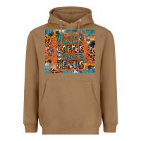 Toasted Coconut all i need is a little bit of coffee and o whole lot of jesus Heavyweight Hoodie - JahusDesignShop