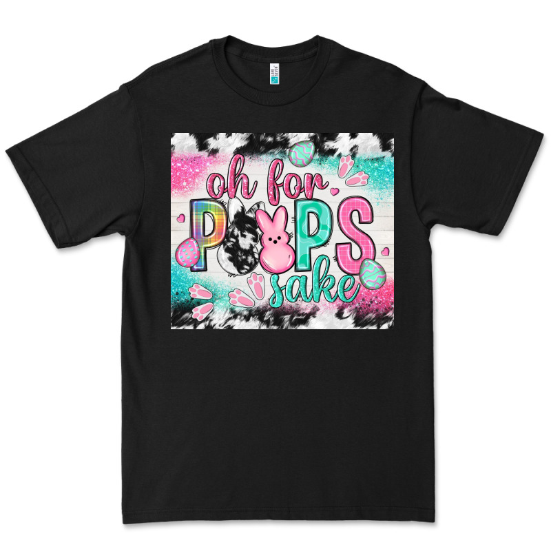 Oh For Peeps Sake With Cowhide Tumbler Easter Day Premium Tee by HowdyJamesFarm | Teevron