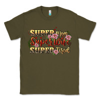 Army Green Super mom super wife super tired Classic Tee - CowGirlArtShop