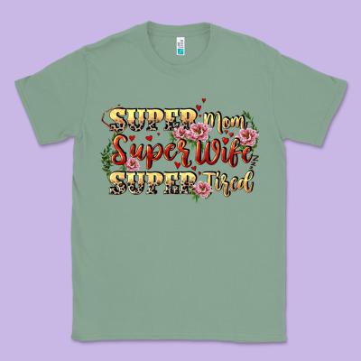 Super Mom Super Wife Super Tired Classic Tee Designed By Cowgirlartshop