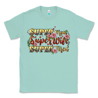 Seafoam Super mom super wife super tired Classic Tee - CowGirlArtShop