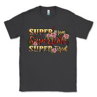 Smoke Super mom super wife super tired Classic Tee - CowGirlArtShop