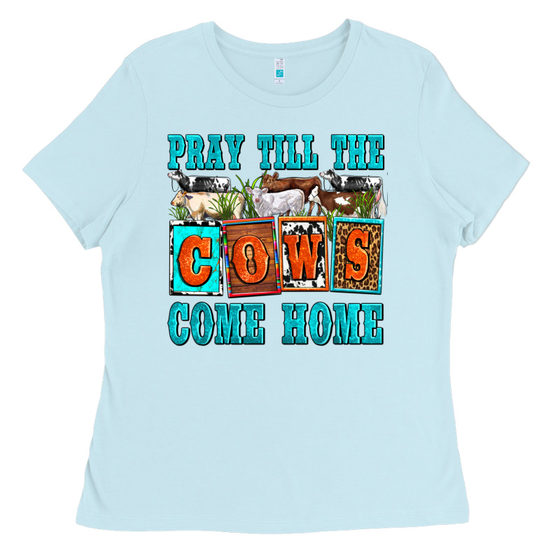 Pray Till The Cows Come Home Olivia Ladies Tee by OliviaCreatesArt | Teevron