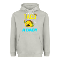 Moon Dust lets taco bout a baby may,5th cinco de mayo mexican party t shirt Heavyweight Hoodie - linhVisuals