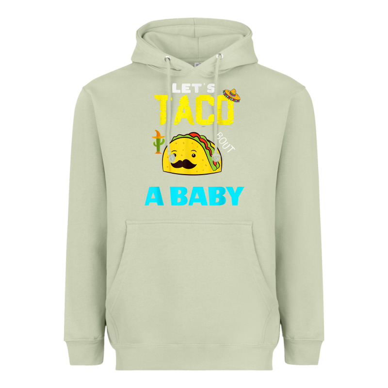 Lets Taco Bout A Baby May,5th Cinco De Mayo Mexican Party T Shirt Heavyweight Hoodie by linhVisuals | Teevron
