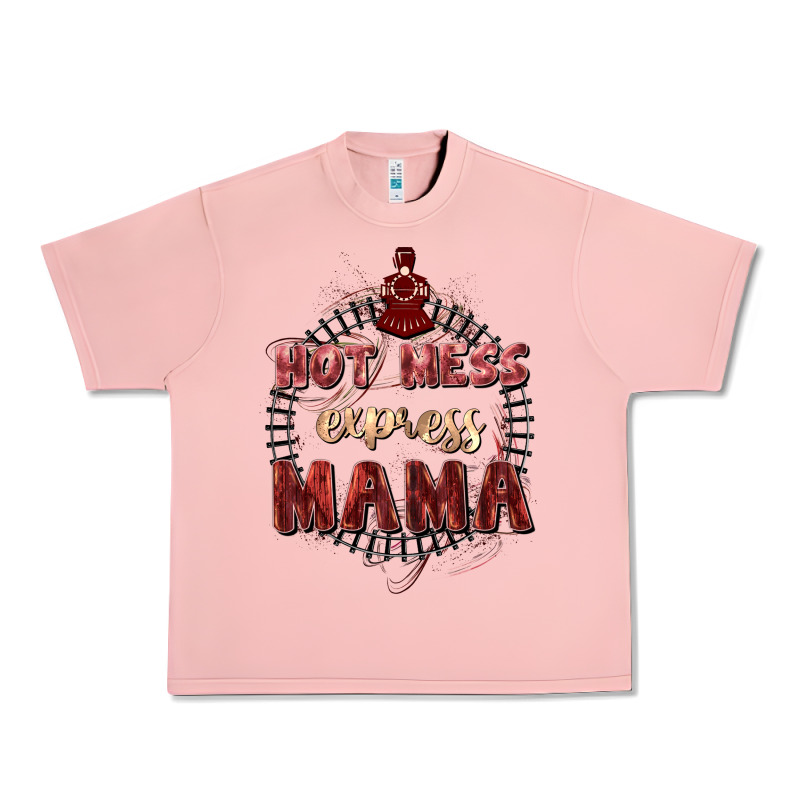 Hot Mess Express Mama Mother's Day Urban Heavy Tee by FaDigitalArtStudio | Teevron