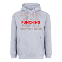 Heather Grey archery because punching people is frowned upon Heavyweight Hoodie - linhVisuals