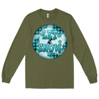 Army Green let it snow Long Sleeve Tee - FaDigitalArtStudio