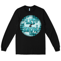 Black let it snow Long Sleeve Tee - FaDigitalArtStudio