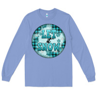 Colony Blue let it snow Long Sleeve Tee - FaDigitalArtStudio