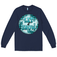 Navy let it snow Long Sleeve Tee - FaDigitalArtStudio