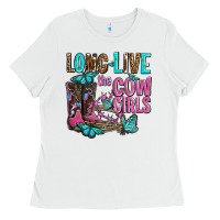 White long live the cowgirls olivia Ladies Tee - OliviaCreatesArt