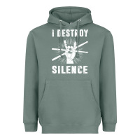 Sage i destroy silence drum set drummer gift Heavyweight Hoodie - linhVisuals