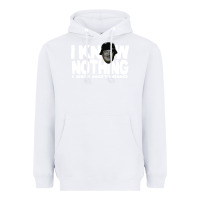 White i know nothing Heavyweight Hoodie - linhVisuals