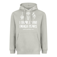 Moon Dust i think i have enough plants Heavyweight Hoodie - linhVisuals