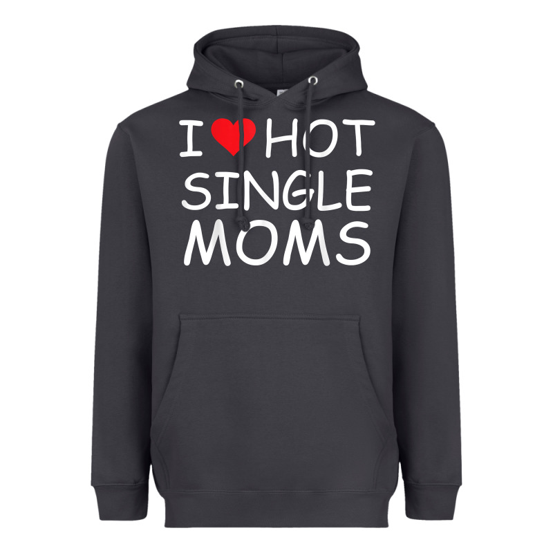 I Love Hot Single Moms Tee Red Heart Hot Mother Milf Mommy T Shirt Heavyweight Hoodie by linhVisuals | Teevron