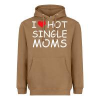 Toasted Coconut i love hot single moms tee red heart hot mother milf mommy t shirt Heavyweight Hoodie - linhVisuals