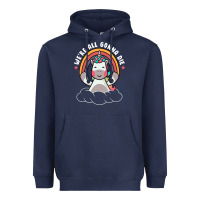 Navy we're all gonna die funny cute unicorn Heavyweight Hoodie - linhVisuals