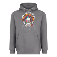 Storm we're all gonna die funny cute unicorn Heavyweight Hoodie - linhVisuals
