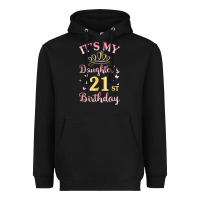 Black it's my daughter's 21st birthday happy to her mommy daddy t shirt Heavyweight Hoodie - linhVisuals