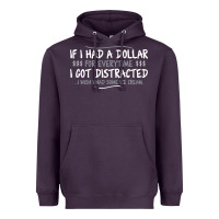 Plum if i had a dollar for everytime i got distracted Heavyweight Hoodie - linhVisuals