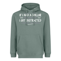 Sage if i had a dollar for everytime i got distracted Heavyweight Hoodie - linhVisuals