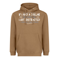 Toasted Coconut if i had a dollar for everytime i got distracted Heavyweight Hoodie - linhVisuals