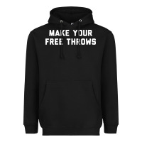 Black make your free throws Heavyweight Hoodie - linhVisuals