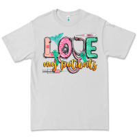 Dove Grey love my patients Premium Tee - CowGirlArtShop