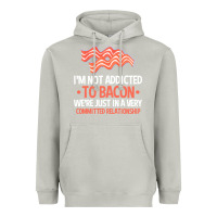 Moon Dust bacon apparel t  shirt i'm not addicted to bacon we were just in a com Heavyweight Hoodie - linhVisuals