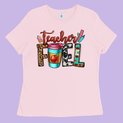 Teacher Fuel Ladies Tee Designed By Oliviacreatesart