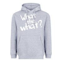 Heather Grey what the what Heavyweight Hoodie - linhVisuals