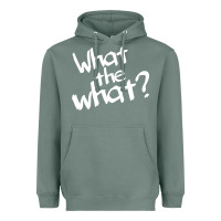 Sage what the what Heavyweight Hoodie - linhVisuals