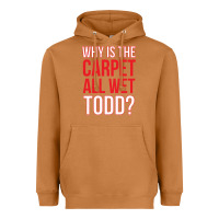 Meerkat why is the carpet all wet todd Heavyweight Hoodie - linhVisuals