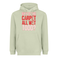 Matcha why is the carpet all wet todd Heavyweight Hoodie - linhVisuals