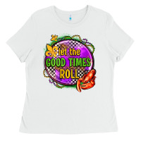 White let the good times roll olivia Ladies Tee - OliviaCreatesArt