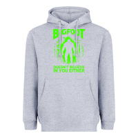 Heather Grey bigfoot believer t  shirt bigfoot doesnt believe in you either t  shir Heavyweight Hoodie - linhVisuals