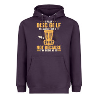 Plum i play disc golf because i like it not Heavyweight Hoodie - linhVisuals