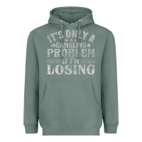 Sage only a gambling problem if losing Heavyweight Hoodie - linhVisuals