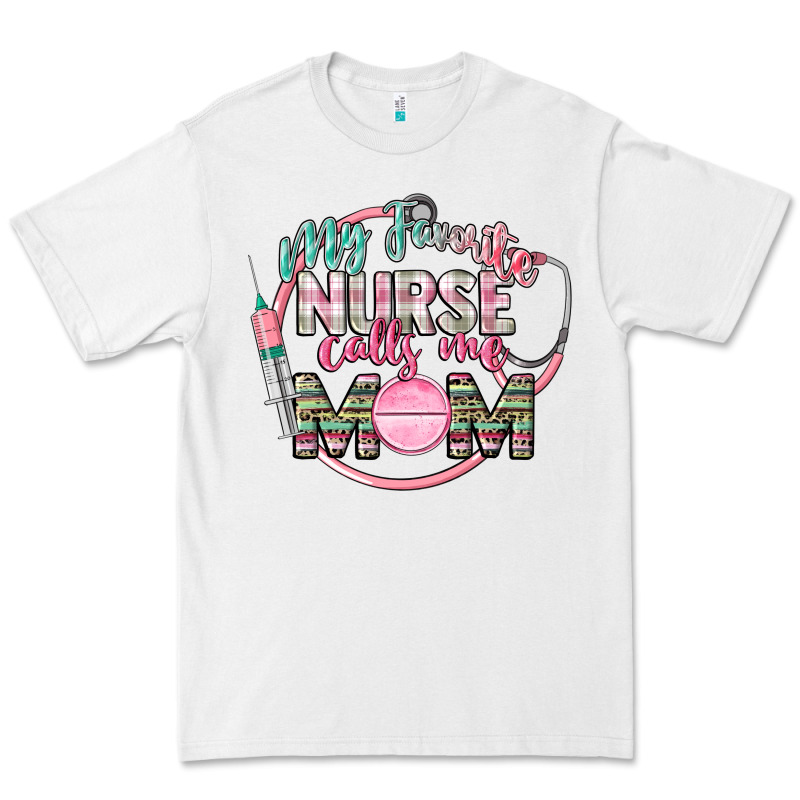 My Favorite Nurse Calls Me Mom Premium Tee by CowGirlArtShop | Teevron