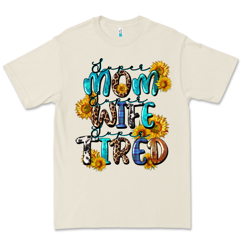 Super Mom Super Wife Super Tired Premium Tee by CowGirlArtShop | Teevron