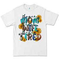 White Super mom super wife super tired Premium Tee - CowGirlArtShop