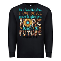 Black for i know the plans i have for you plans to give you hope and a futur Premium Sweatshirt - JahusDesignShop