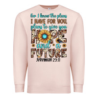 Pale Pink for i know the plans i have for you plans to give you hope and a futur Premium Sweatshirt - JahusDesignShop
