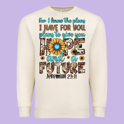 For I Know The Plans I Have For You Plans To Give You Hope And A Futur Premium Sweatshirt Designed By Jahusdesignshop